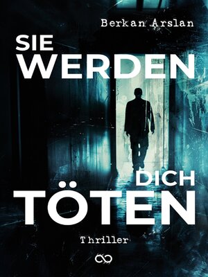 cover image of Sie werden dich töten